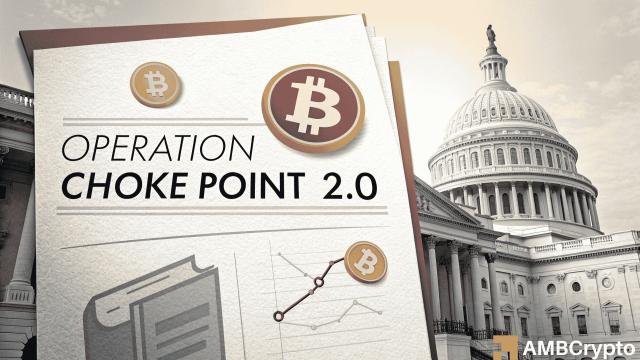 House report documents Biden-era “Operation Choke Point 2.0” crypto debanking